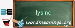 WordMeaning blackboard for lysine